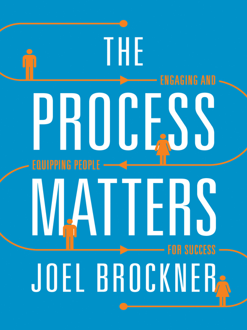 Title details for The Process Matters by Joel Brockner - Available